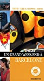 Un grand week-end à Barcelone