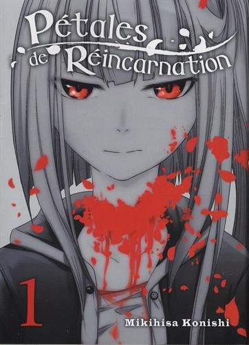 Pétales de réincarnation. Vol. 1