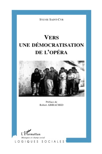 Vers une démocratisation de l'opéra