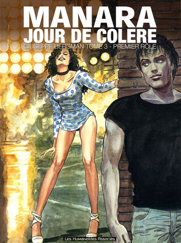 Giuseppe Bergman. Vol. 3. Jour de colère : 1, Premier rôle