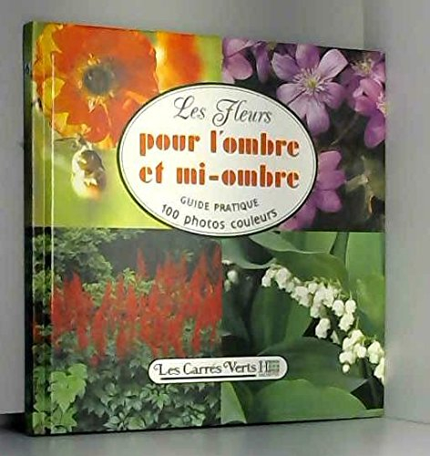 Les Fleurs pour l'ombre et mi-ombre