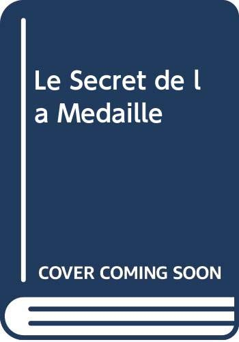 Le secret de la médaille