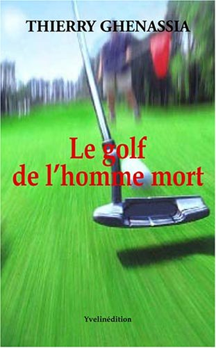 le golf de l'homme mort