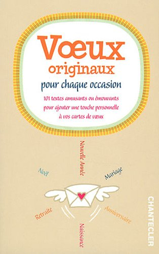 Voeux originaux pour chaque occasion
