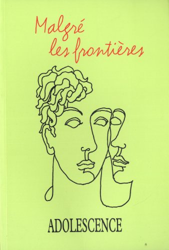 Adolescence, n° 85. Malgré les frontières