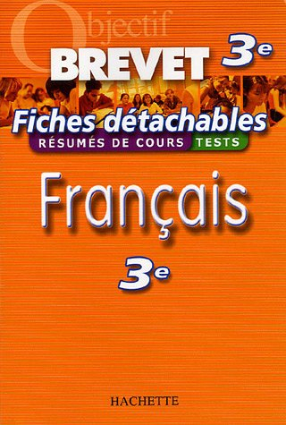 Français 3e : résumé de cours, tests