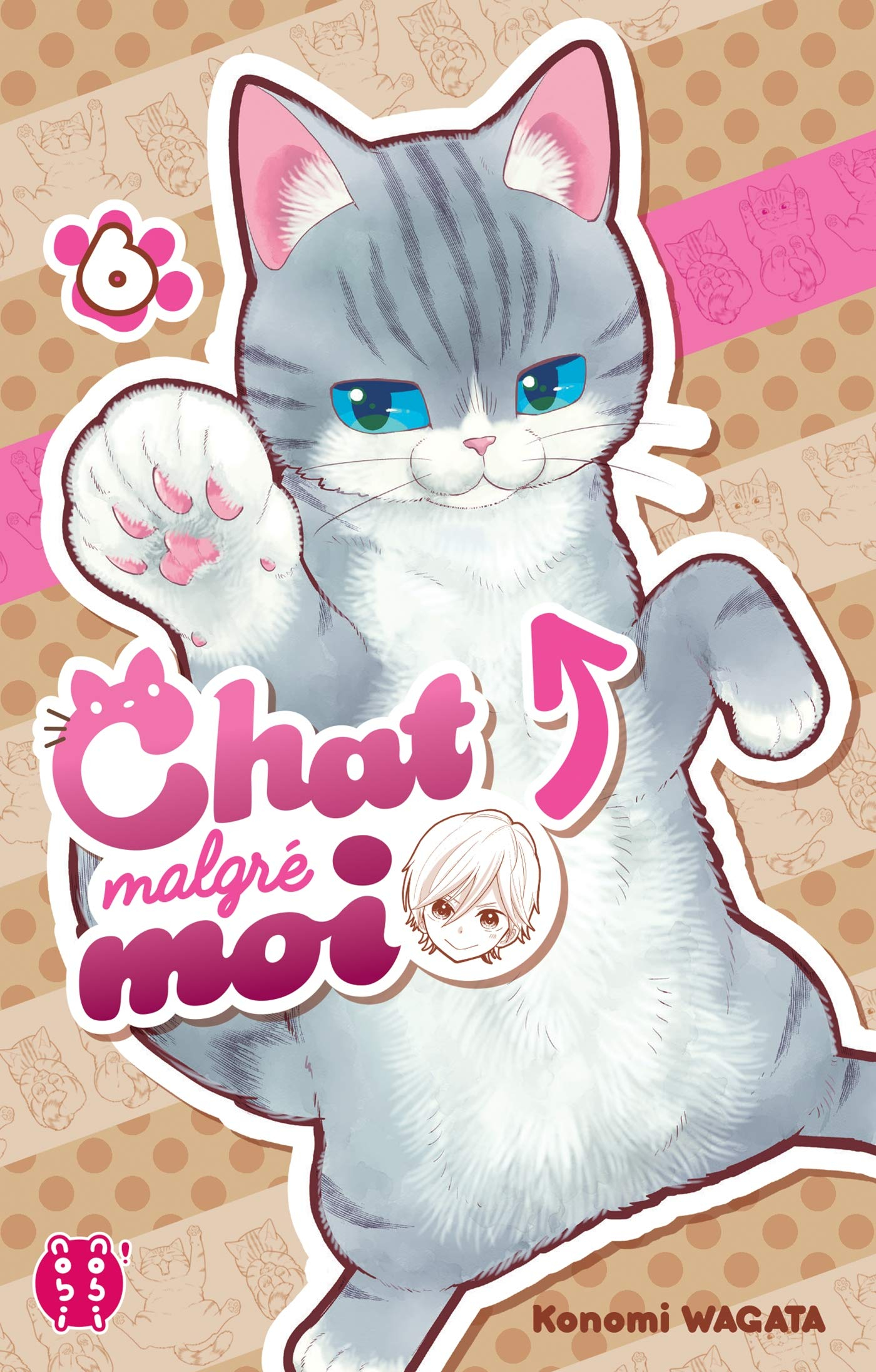 Chat malgré moi. Vol. 6