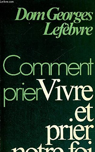 vivre et prier notre foi