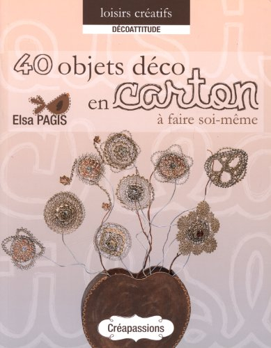 40 objets déco en carton : à faire soi-même
