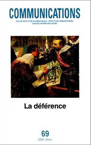 Communications, n° 69. La déférence