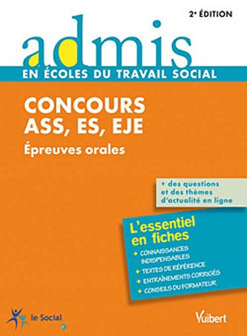 Concours ASS, ES, EJE : épreuves orales