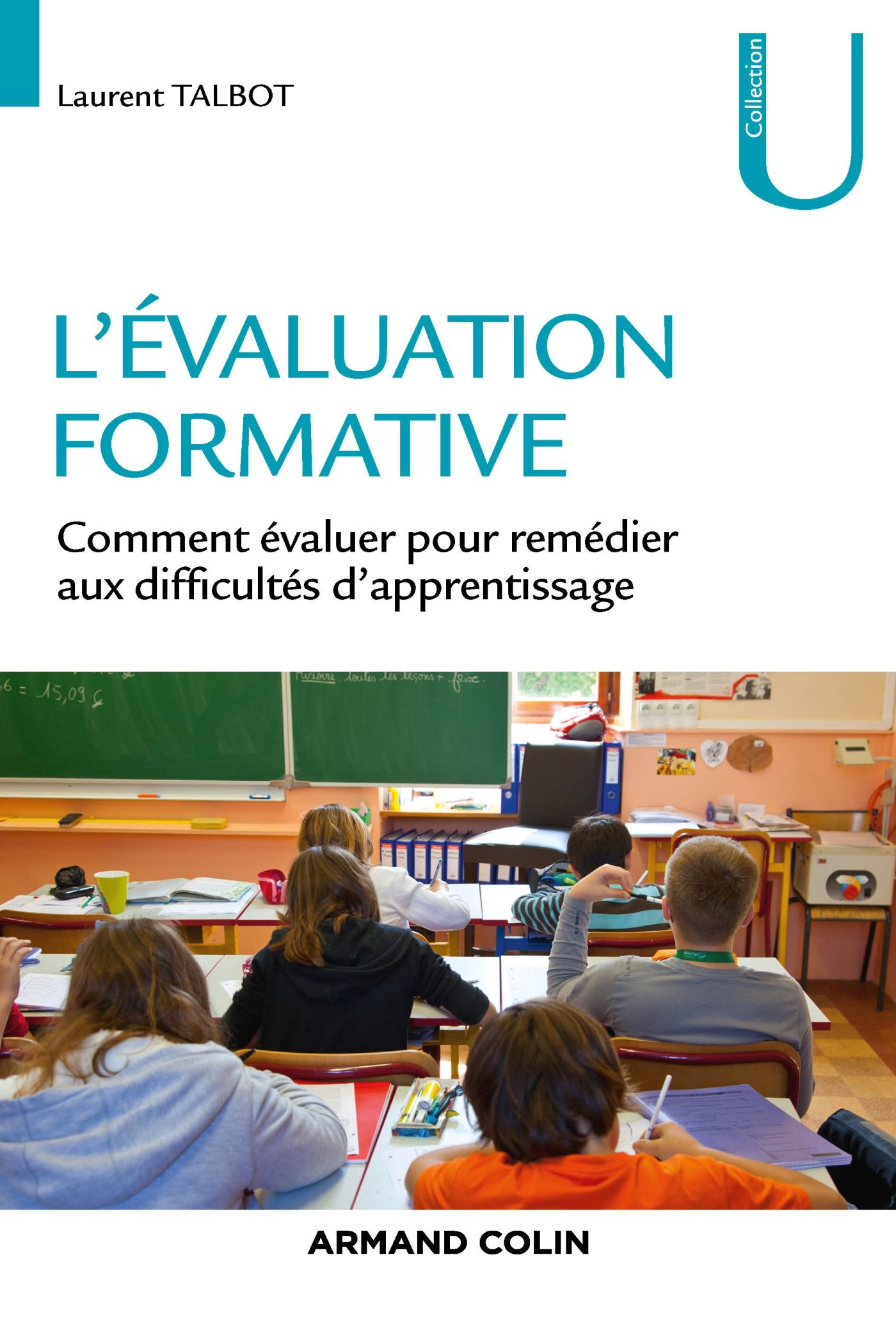 L'évaluation formative : comment évaluer pour remédier aux difficultés d'apprentissage