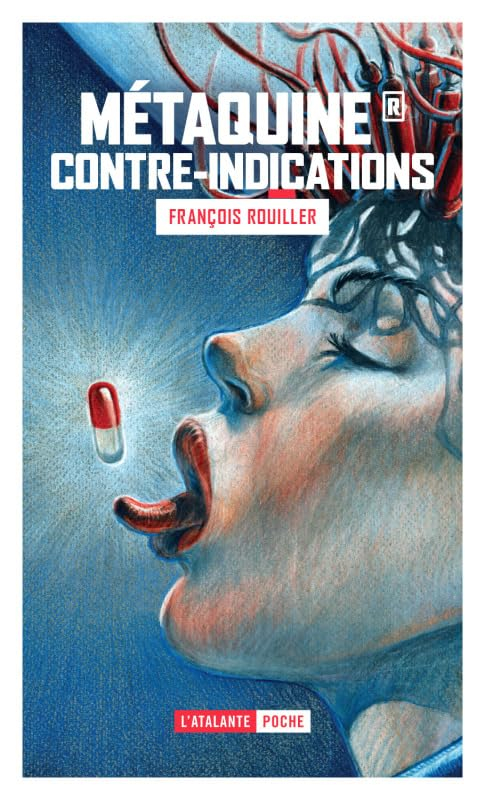 Métaquine. Vol. 2. Contre-indications