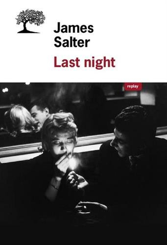 Last night : nouvelles complètes