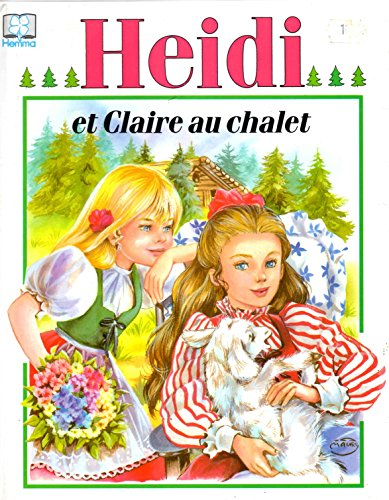 heidi et claire au chalet