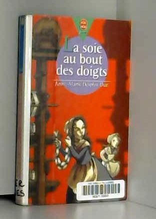 la soie au bout des doigts