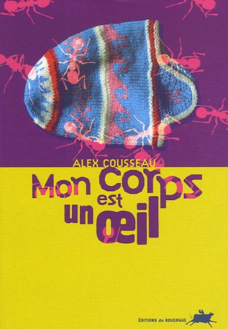 Mon corps est un oeil