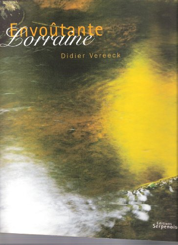 Envoûtante Lorraine