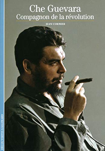 Che Guevara : compagnon de la révolution
