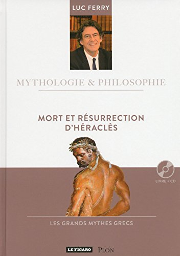Mort et résurrection d'Héraclès : les grands mythes grecs