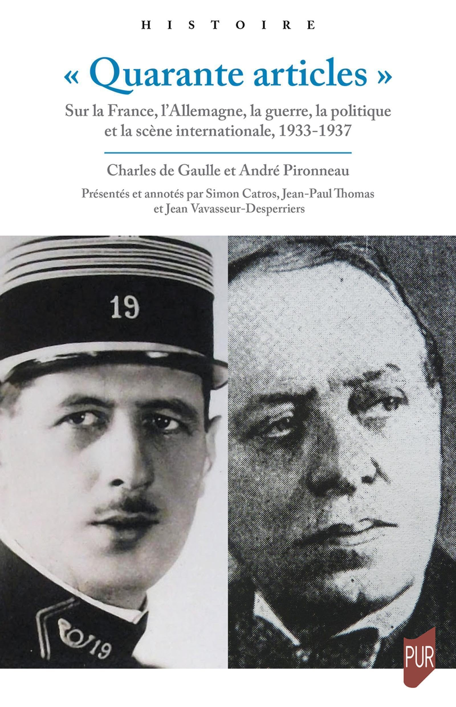 Quarante articles : sur la France, l'Allemagne, la guerre, la politique et la scène internationale, 