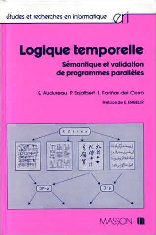 Logique temporelle : sémantique et validation de programmes parallèles