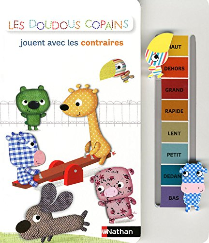 Les doudous copains jouent avec les contraires
