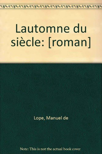 L'automne du siècle