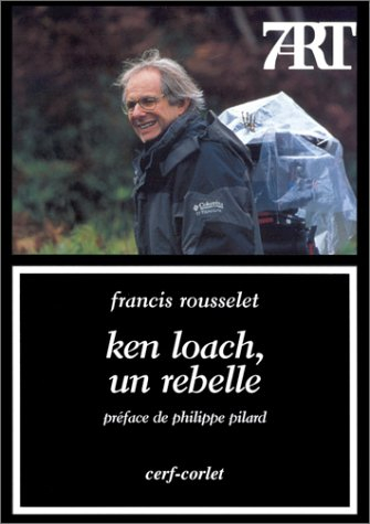 Ken Loach, un rebelle