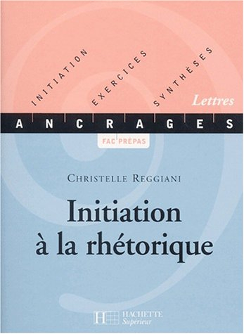Initiation à la rhétorique