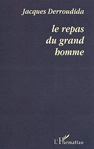 Le repas du grand homme