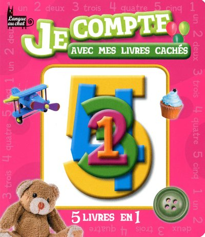 Je compte avec mes livres cachés : 5 livres en 1