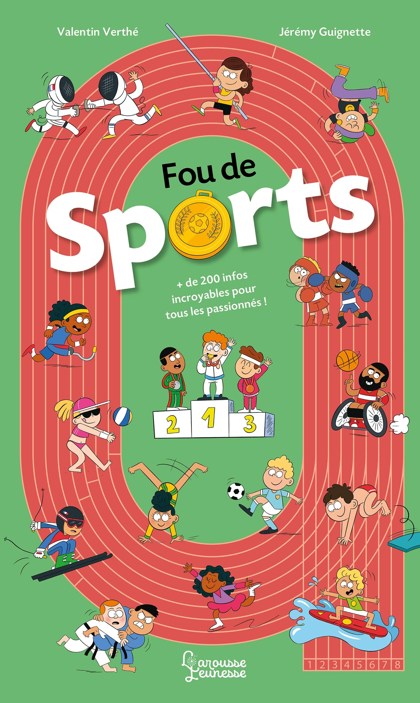 Fou de sports : + de 200 infos incroyables pour tous les passionnés !