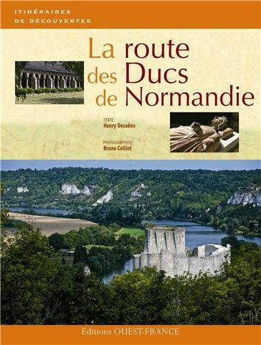 La route des ducs de Normandie