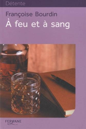 A feu et à sang