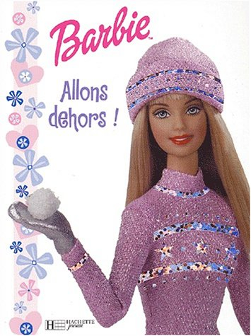 Allons dehors ! : Barbie