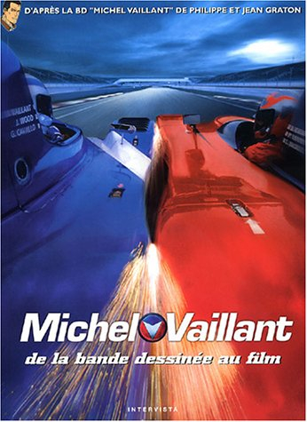 Michel Vaillant, de la bande dessinée au film : d'après la BD Michel Vaillant de Philippe et Jean Gr