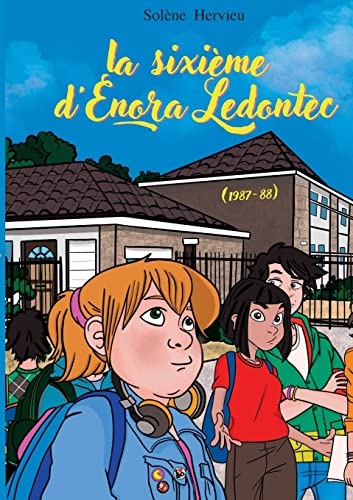 La sixième d'Enora Ledontec : 1987-88