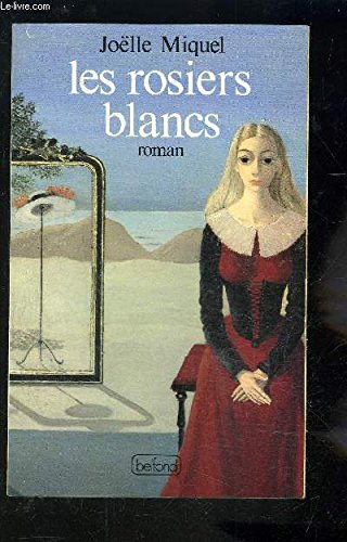 Les Rosiers blancs