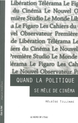 Quand la politique se mêle de cinéma : la critique cinéma des grands quotidiens au prisme de l'engag