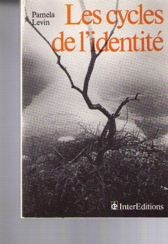 les cycles de l'identité