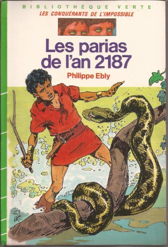 les parias de l'an 2187 (bibliothèque verte)