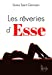 Les rêveries d'Esse
