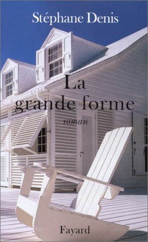 La grande forme