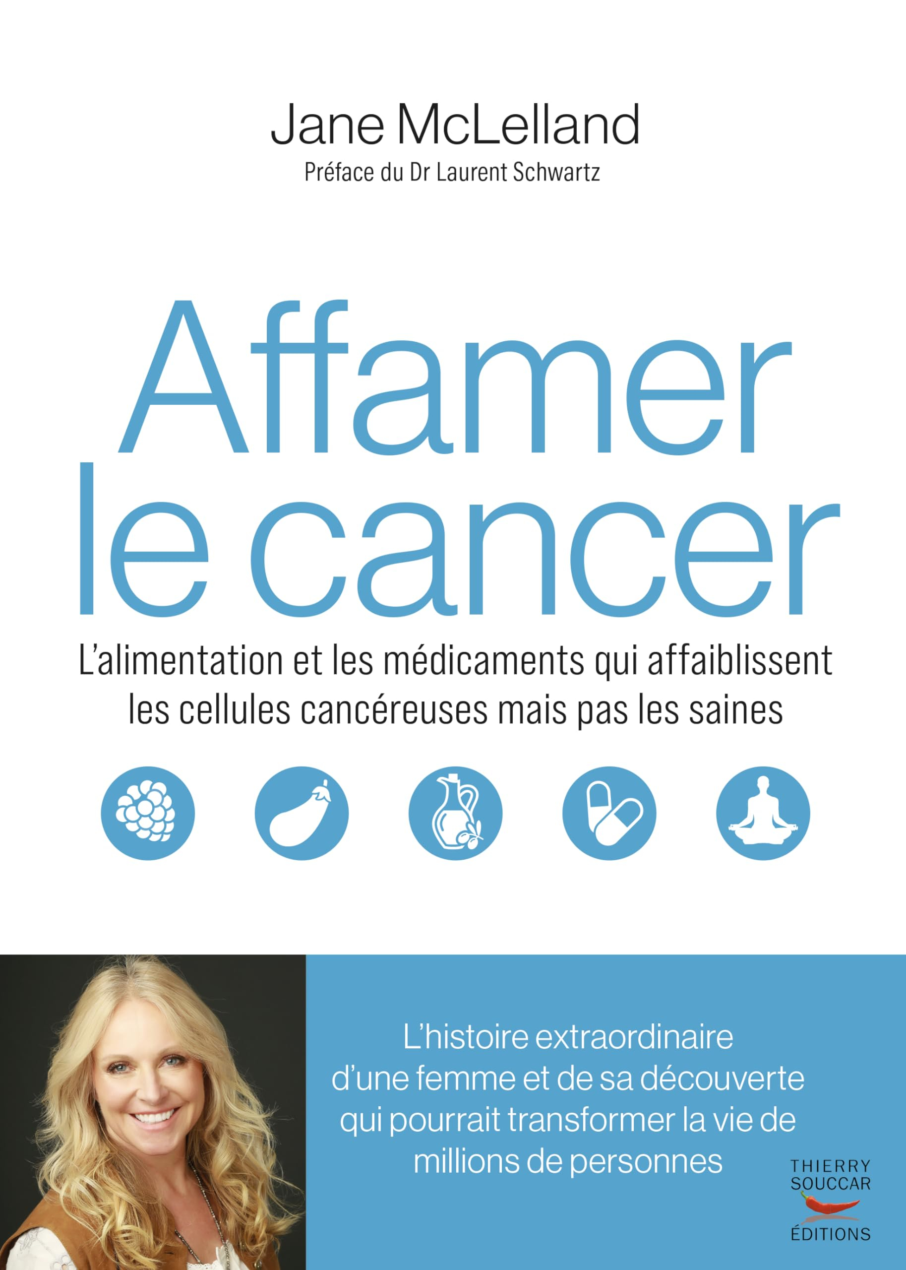 Affamer le cancer : l'alimentation et les médicaments qui affaiblissent les cellules cancéreuses mai