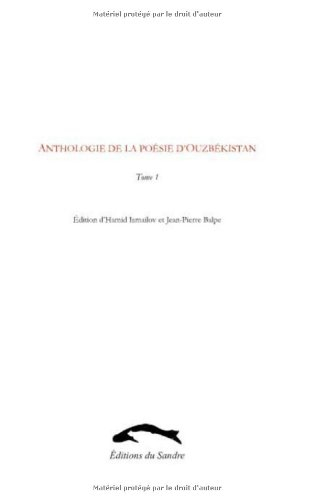 Anthologie de la poésie d'Ouzbékistan. Vol. 1