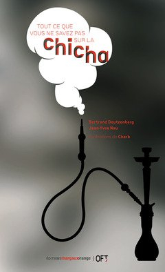 Tout ce que vous ne savez pas sur la chicha