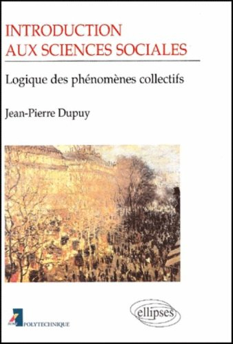 Introduction aux sciences sociales : logique des phénomènes collectifs