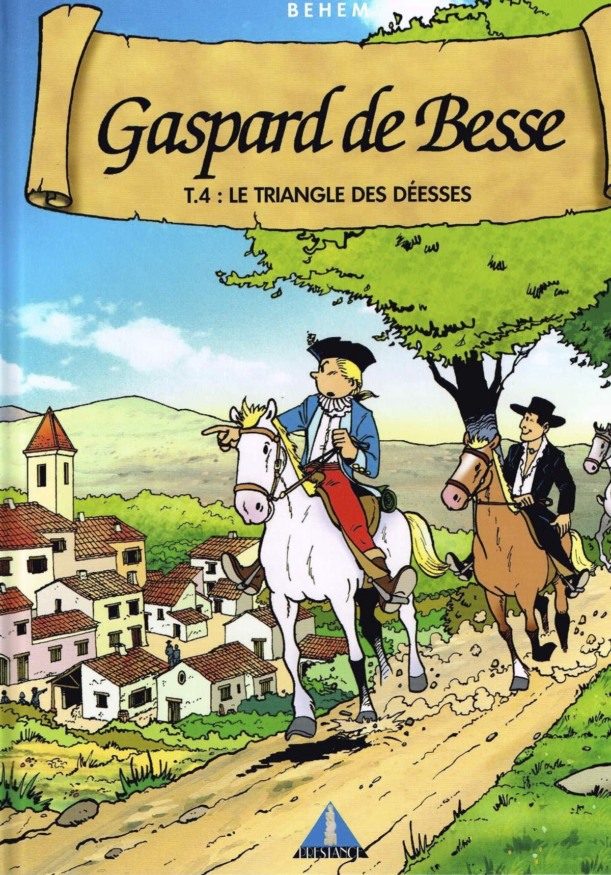 Gaspard de Besse. Vol. 4. Le triangle des déesses