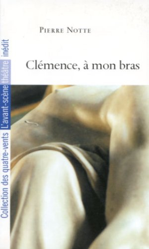Clémence, à mon bras